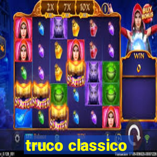 truco classico